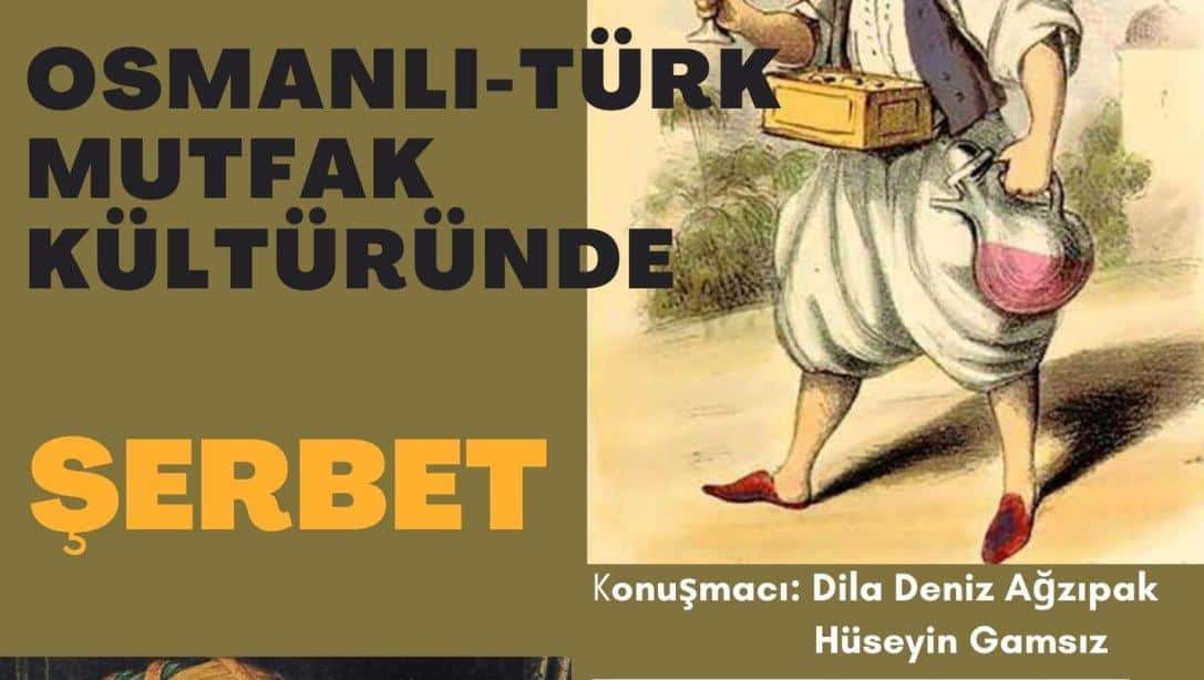 Osmanlı-Türk Mutfak Kültüründe 