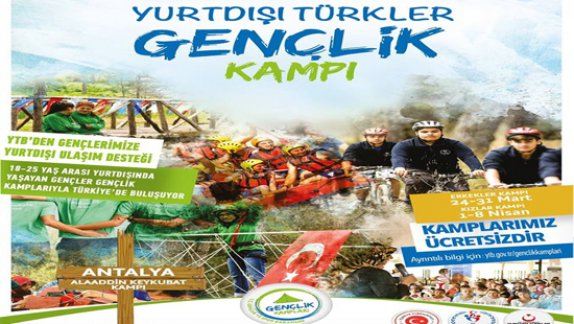 Yurtdışı Türkler Gençlik Kampı Başvuruları Devam Ediyor