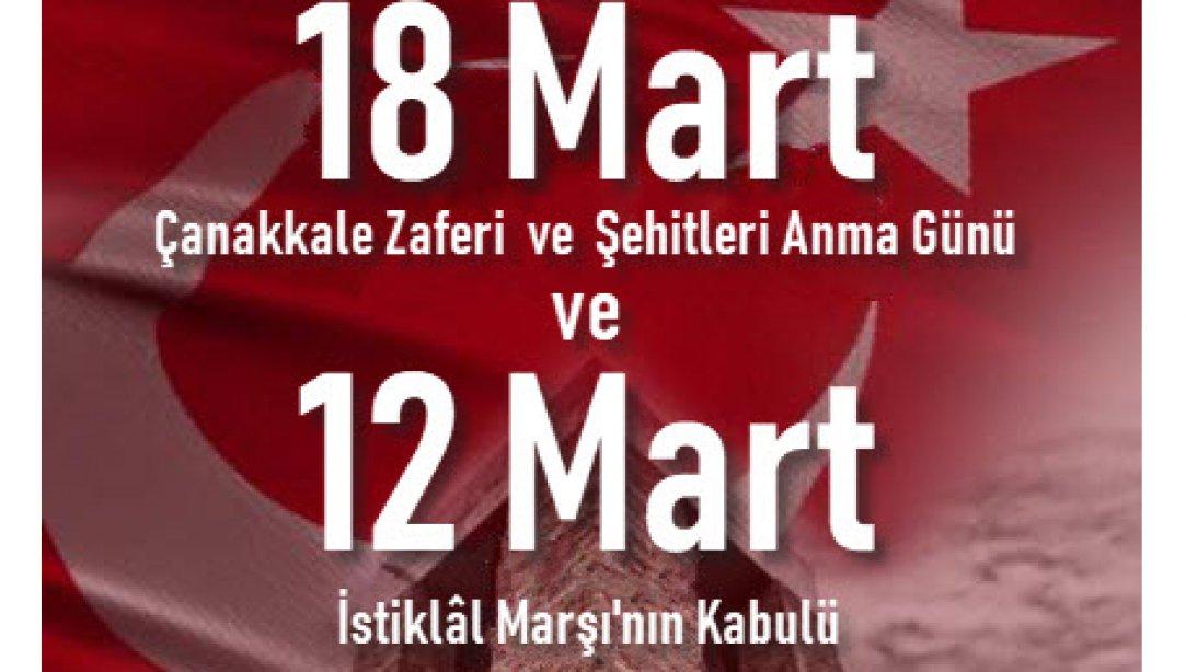 18 Mart Çanakkale Zaferi ve Şehitlerini Anma Günü ve 12 Mart İstiklal Marşımızın Kabülü